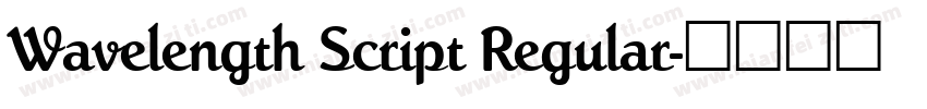 Wavelength Script Regular字体转换